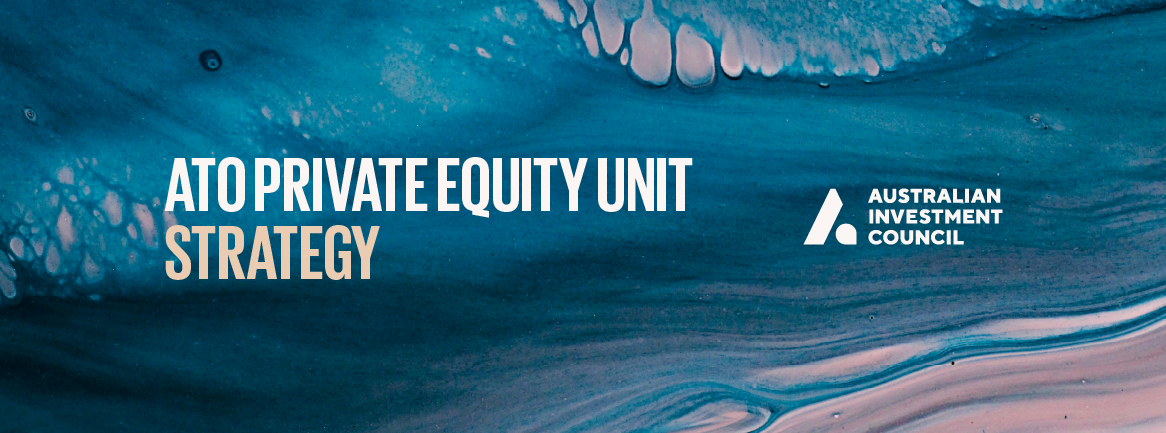 ATO Private Equity Unit Strategy – Webinar for Members